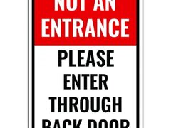 Not an entrance please enter through back door sign